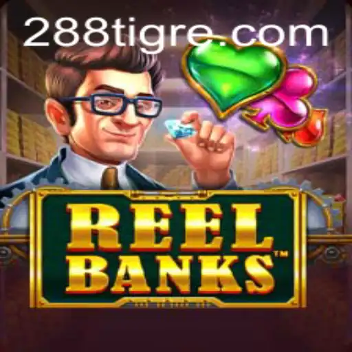 Descubra o Fascinante Mundo do Jogo ReelBanks no 288t.com